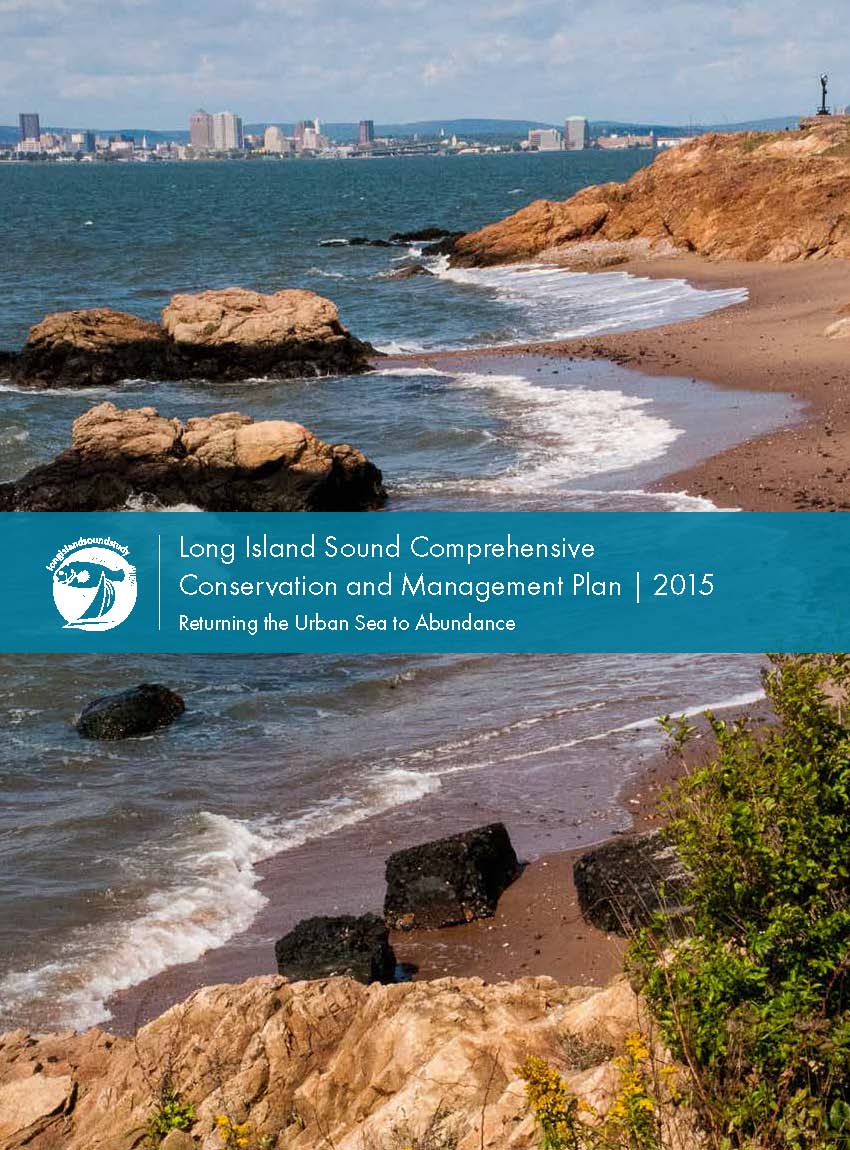 The Long Island Sound Study Management Conference Plan, 2015 edition.